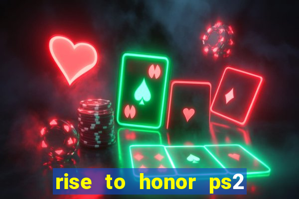 rise to honor ps2 iso pt br